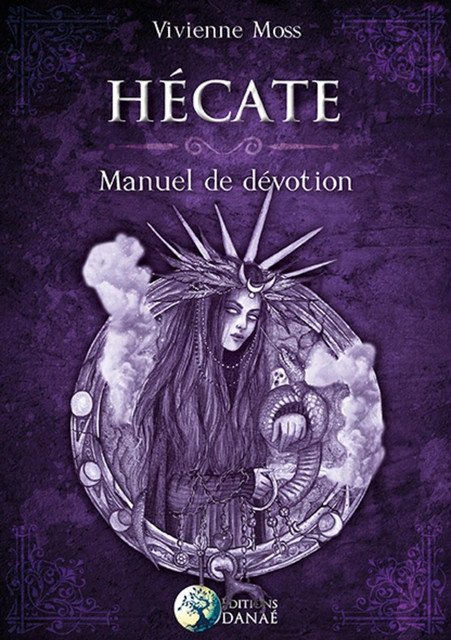 Hécate  - Vivienne Moss - Danaé