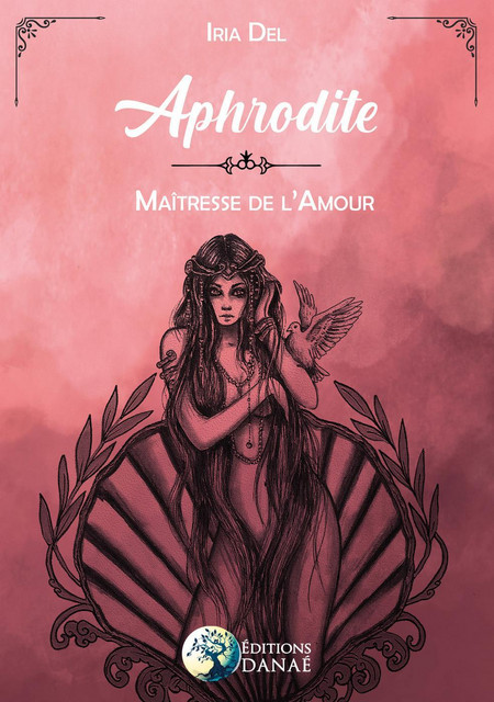 Aphrodite  - Iria Del - Danaé