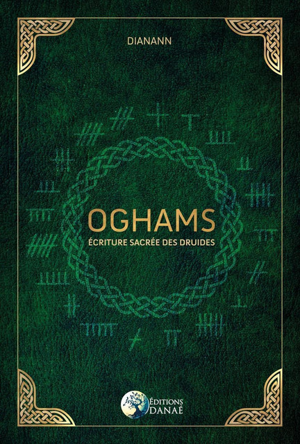Oghams  -  Dianann - Danaé